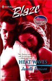 book cover of Heat Waves (Sexy City Nights) (Blaze, 12) by Janelle Denison