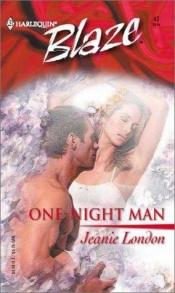 book cover of One-Night Man (Blaze, 42) by Jeanie London