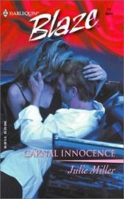 book cover of Carnal Innocence (Harlequin Blaze, No 77) by Julie Miller