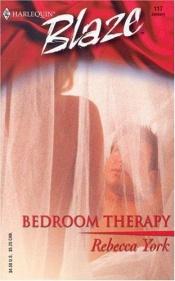 book cover of Bedroom Therapy (Harlequin Blaze) by Rebecca York