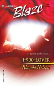 book cover of 1-900-Lover (Harlequin Blaze) by Rhonda Nelson