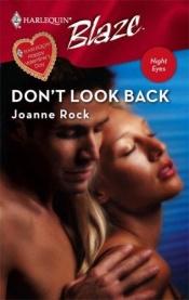 book cover of Don't Look Back (Harlequin Blaze) by Joanne Rock