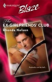 book cover of The Ex-Girlfriends' Club by Rhonda Nelson