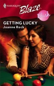 book cover of Getting Lucky (Harlequin Blaze) by Joanne Rock