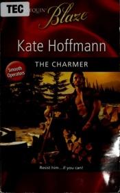 book cover of The Charmer (Harlequin Blaze) by Kate Hoffmann