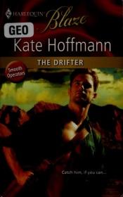 book cover of The Drifter (Harlequin Blaze #532) by Kate Hoffmann