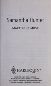 book cover of Make Your Move (Harlequin Blaze 542) by Samantha Hunter