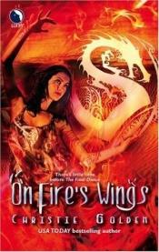 book cover of On fire's wings by Christie Golden