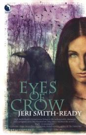 book cover of Eyes of Crow by Jeri Smith-Ready