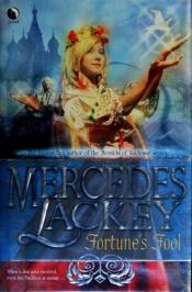 book cover of Fortune's Fool by Mercedes Lackey