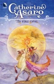 book cover of The Fire Opal by Catherine Asaro