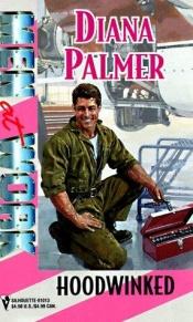 book cover of Hoodwinked (Men at Work , No 1) by Diana Palmer