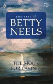 book cover of The moon for Lavinia by Betty Neels