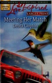 book cover of Meeting Her Match by Debra Clopton