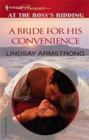 book cover of Bride for His Convenience, A (Sexy S.) by Lindsay Armstrong