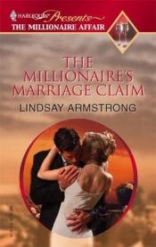 book cover of The Millionaire's Marriage Claim (Promotional Presents) by Lindsay Armstrong