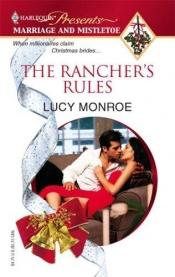 book cover of The Rancher's Rules (Harlequin Presents Extra) by Lucy Monroe