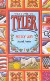 book cover of (TylerSeries, No. 09) Milky Way by Muriel Jensen