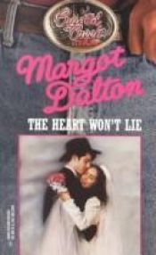 book cover of The Hearts Won't Lie ( Crystal Creek Series ) by Margot Dalton