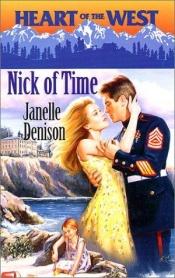 book cover of Nick of Time (Heart of the West) by Janelle Denison