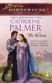 book cover of The Briton by Catherine Palmer