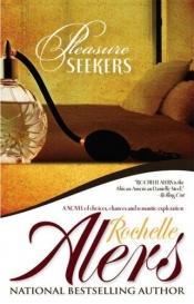 book cover of Pleasure Seekers by Rochelle Alers
