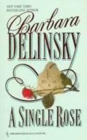 book cover of A Single Rose by Barbara Delinsky