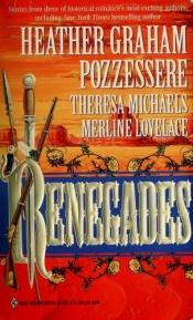 book cover of Renegades by Heather Graham