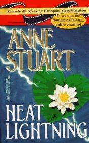 book cover of Heat Lightning by Anne Stuart