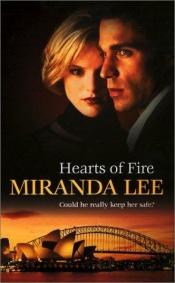 book cover of Hearts Of Fire by Miranda Lee