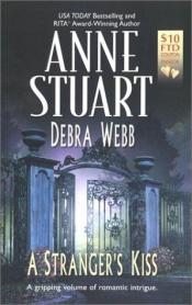 book cover of A Stranger's Kiss: Winter's Edge (Dangerous Men) by Anne Stuart