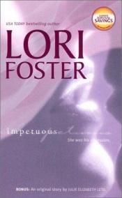 book cover of Impetuous (Famous Firsts Collection) by Lori Foster