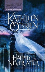 book cover of Happily Never After (Signature Spotlight) by Kathleen O'Brien