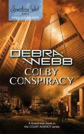 book cover of Colby Agency #17: Colby Conspiracy by Debra Webb