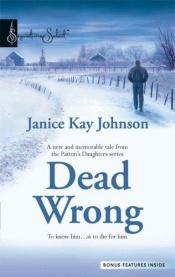 book cover of Dead Wrong (Harlequin Signature Select) by Janice Kay Johnson