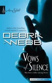 book cover of Vows Of Silence by Debra Webb