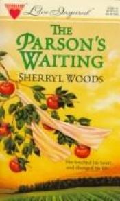 book cover of The Parson's Waiting (That Special Woman!) (Silhouette Special Edition, No 907) by Sherryl Woods