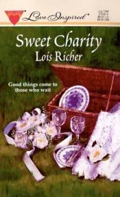 book cover of Sweet Charity (Faith, Hope and Charity, Book 3) (Love Inspired #32) by Lois Richer