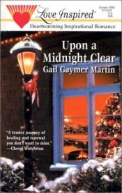 book cover of Upon A Midnight Clear (Love Inspired) by Gail Gaymer Martin