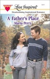 book cover of A Father's Place by Marta Perry