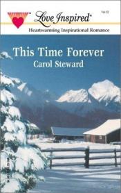 book cover of This Time Forever The MacIntyre Series #3) (Love Inspired #165) by Carol Steward