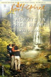 book cover of Always in Her Heart (Love Inspired #220) by Marta Perry