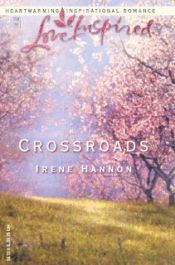 book cover of Crossroads (Love Inspired #224) by Irene Hannon