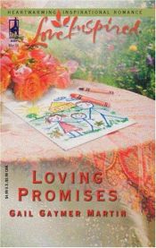 book cover of Loving Promises (Loving Series #5) (Love Inspired #291) by Gail Gaymer Martin