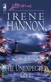 book cover of The Unexpected Gift by Irene Hannon