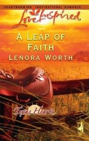book cover of A Leap of Faith by Lenora Worth