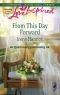 From This Day Forward (Heartland Homecoming, Book 1) (Love Inspired #419)