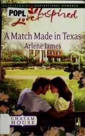 book cover of A Match Made in Texas (Love Inspired) by Arlene James