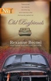 book cover of Old Boyfriends (Harlequin Next) by Rexanne Becnel
