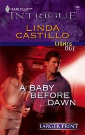 book cover of A Baby Before Dawn (Harlequin Larger Print Intrique Series) by Linda Castillo